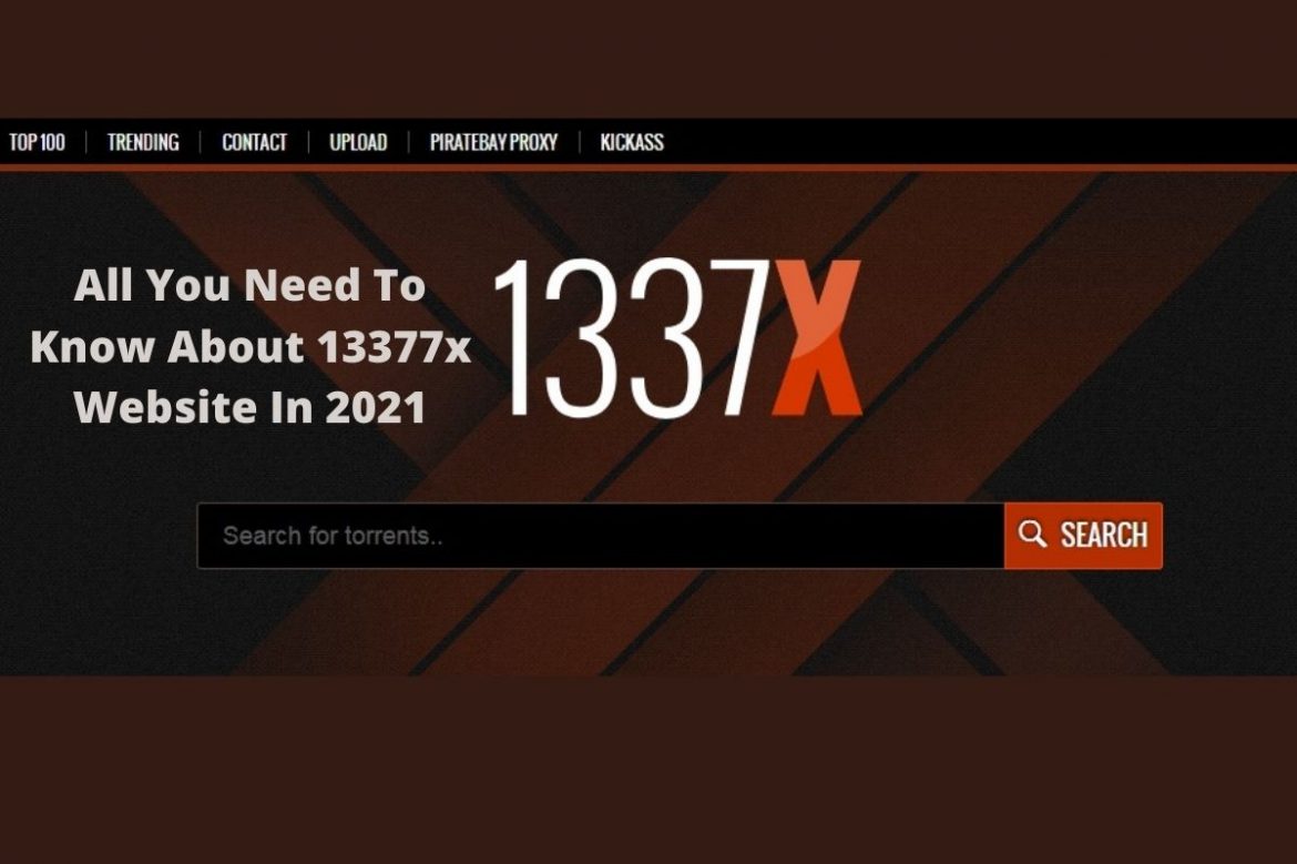 13377X| All You Need To Know About 1337x Website In 2022