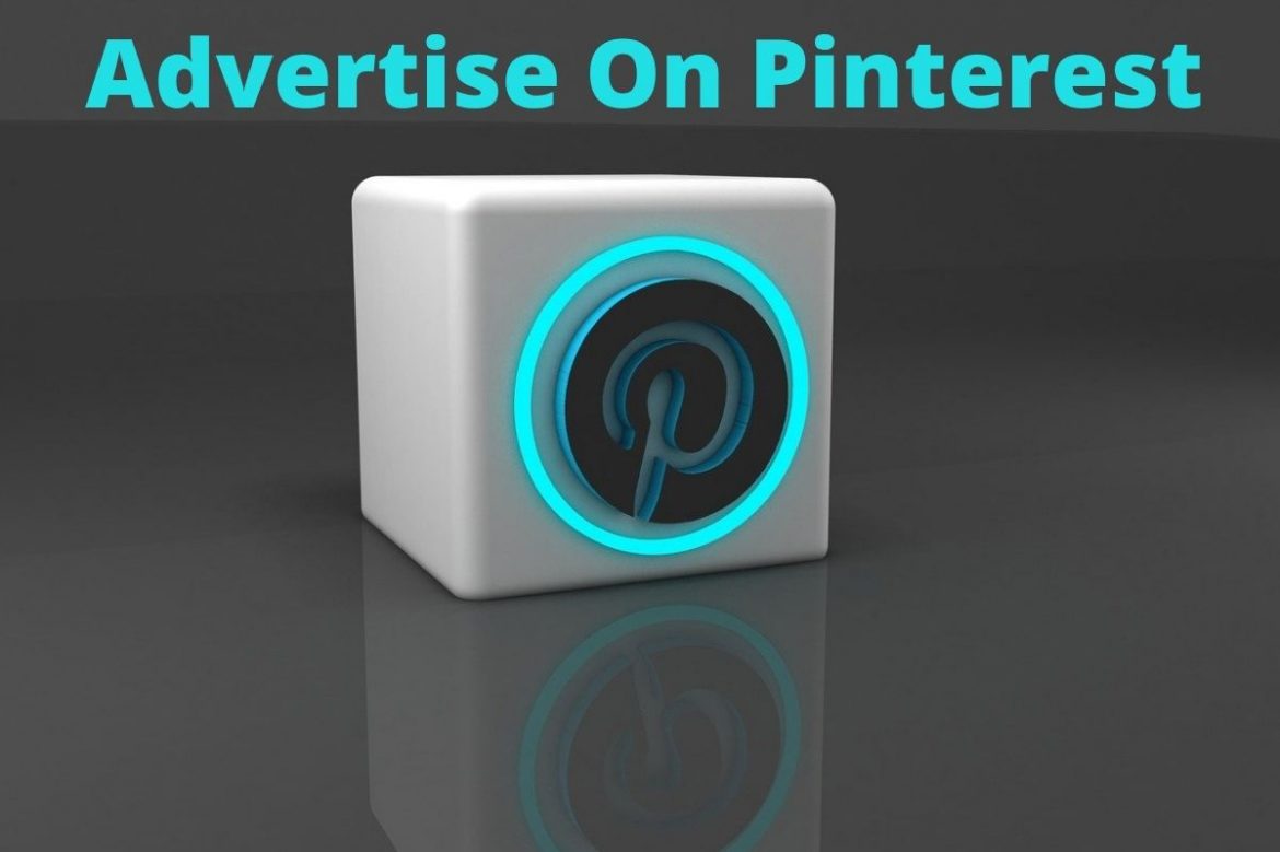 How To Advertise On Pinterest?