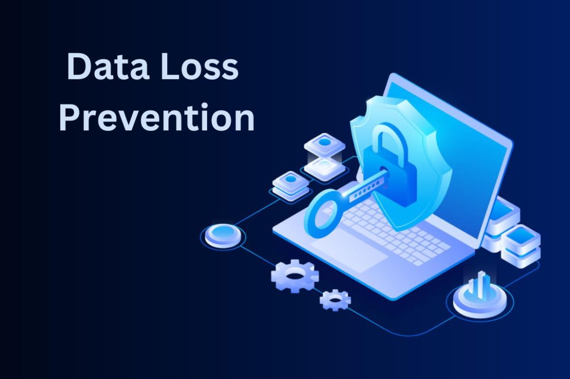 The Essential Data Loss Prevention Checklist
