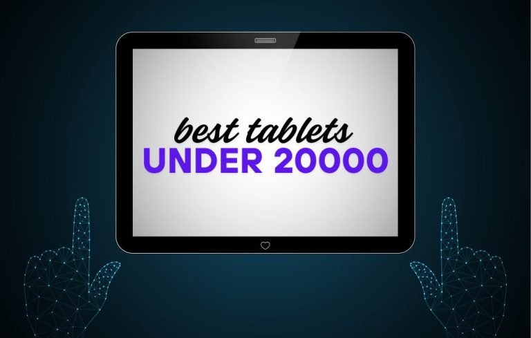 Best Tablet Under 20000
