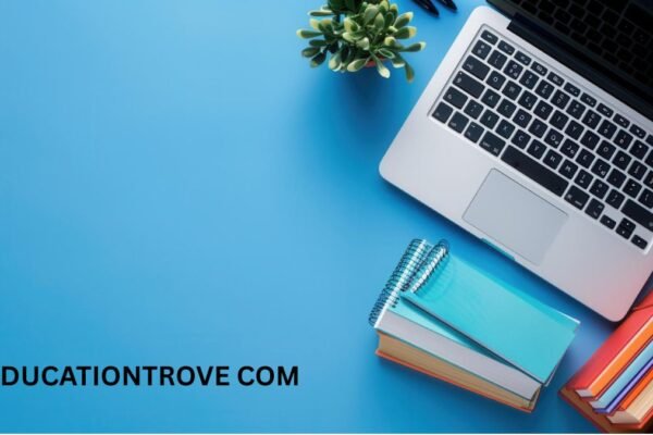 EducationTrove Com